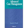 Advanced Case Management: Outcomes and Beyond