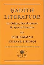 Hadith Literature: Its Origin, Development and Special Features (Islamic Texts Society)