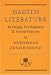 Hadith Literature: Its Origin, Development and Special Features (Islamic Texts Society)