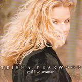 Trisha Yearwood - Real Live Woman
