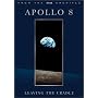 Apollo 8: Leaving the Cradle