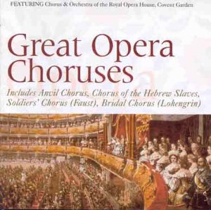 CD-Charts  Music : Great Opera Choruses