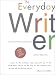 The Everyday Writer: A Brief Reference