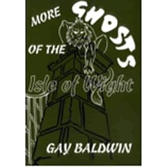 More Ghosts of the Isle of Wight