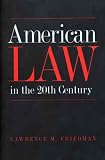 American Law in the Twentieth Century