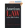American Law in the Twentieth Century