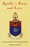 Apollo's Swan and Lyre: Five Hundred Years of the Musicians' Company