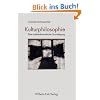 Kulturphilosophie: Eine medientheoretische Grundlegung
