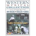 Under California Stars by  Roy Rogers and Trigger 