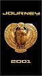 Journey 2001 [VHS]
