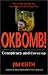 Okbomb!: Conspiracy and Cover-Up