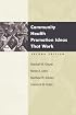 Community Health Promotion Ideas That Work,  Second Edition