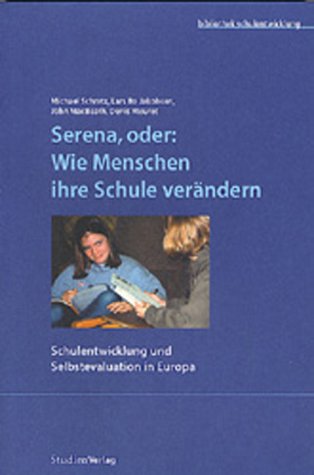 Serena, oder Wie Menschen ihre Schule ver�ndern