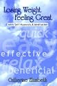 Losing Weight Feeling Great with Self Hypnosis & Meditation