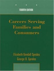 Careers Serving Families and Consumers (4th Edition)