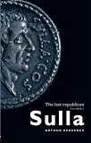 Review Routledge  / Sulla: The Last Republican