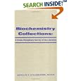 Biochemistry Collections, a Cross-Disciplinary Survey of the Literature by Bernard S. Schlessinger