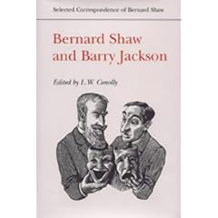 Bernard Shaw and Barry Jackson (Correspondence)