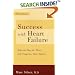 Success With Heart Failure: Help and Hope for Those with Congestive Heart Failure