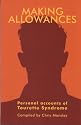 Making Allowances: Autobiographical Accounts of People with Tourette Syndrome