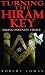 Turning the Hiram Key: Making Darkness Visible