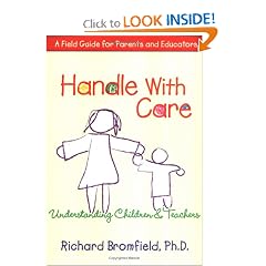 Handle With Care : Understanding Children and Teachers