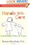 Handle With Care : Understanding Children and Teachers