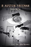 Felo De SE (A Dr Thorndyke Mystery)