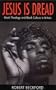 Jesus Is Dread: Black Theology and Black Culture in Britain