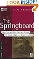 The Springboard: How Storytelling Ignites Action in Knowledge-Era Organizations (KMCI Press)