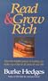 Read & Grow Rich: How the Hidden Power of Reading Can Make You Richer in All Areas of Your Life?