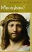  : Who Is Jesus?: History in Perfect Tense (Studies on Personalities of the New Testament)