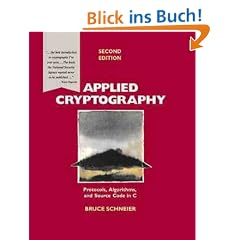 Applied Cryptography: Protocols, Algorithms, and Source Code in C
