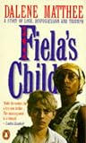 Fiela's Child (Phoenix Fiction Series)