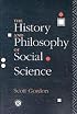 The History and Philosophy of Social Science: An Introduction