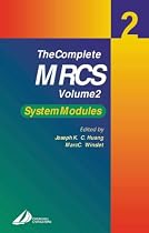 The Complete MRCS: Volume 2: System Modules v. 2 (MRCS Study Guides)