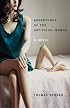 Adventures of the Artificial Woman: A Novel