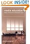 Media Education: Literacy...