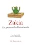 Zakia, la grenouille d�sordonn�e