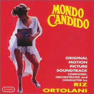 Mondo Candido: Original Motion Picture Soundtrack Riz Ortolani