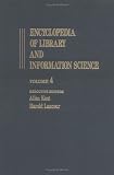 Review CRC Press  / Encyclopedia of Library and Information Science: Volume 4 - Calligraphy to Church Libraries: 4 (Encyclopedia of Library & Information Science)