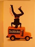  : The Short Bus: A Journey Beyond Normal