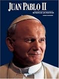 Juan Pablo II Retrato de un Pontifice