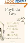 How Many Camels Are There in Holland?...
