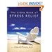 The Little Book of Stress Relief