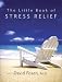 The Little Book of Stress Relief