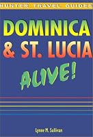 Dominica & St. Lucia Alive!