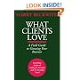 What Clients Love
