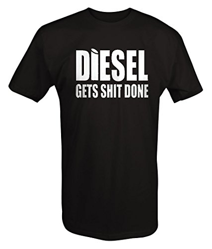 Diesel Gets Sh*t Done - Stacks Trucker Coal Worker T Shirt