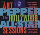 The Hollywood All-Star Sessions. Art Pepper Tracks: Just Friends, Begin The Beguine, For Art's Sake, Angel Eyes, P. Town, Funny Blues (alternate), Angel Wings, Softly, As In A Morning Sunrise, You'd Be So Nice To Come Home To, Jack's Blues